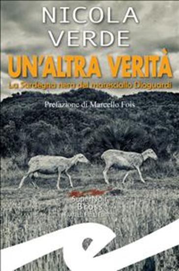Un'altra verità - La Sardegna nera del maresciallo Dioguardi - cover