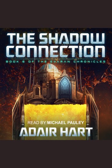 The Shadow Connection - Book 6 of The Evaran Chronicles - cover