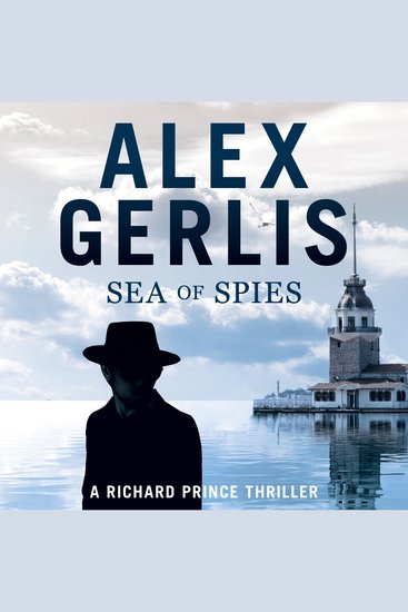 Sea of Spies - The Richard Prince Thrillers Book 2 - cover