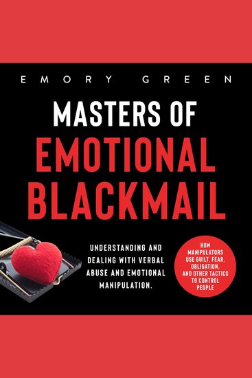 Masters of Emotional Blackmail - cover