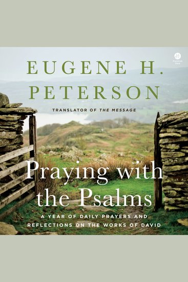Praying with the Psalms - A Year of Daily Prayers and Reflections on the Words of David - cover