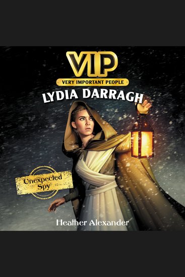 VIP: Lydia Darragh - Unexpected Spy - cover