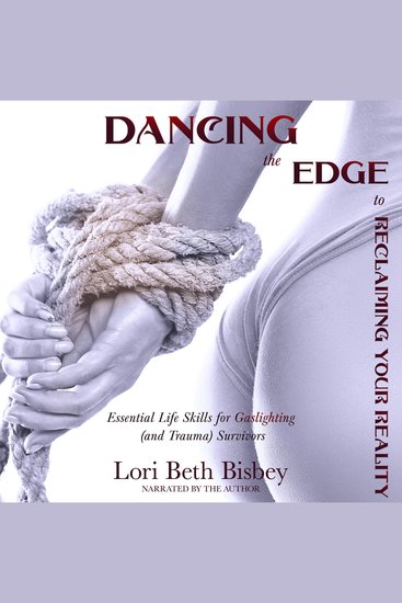 Dancing the Edge To Reclaiming Your Reality - cover