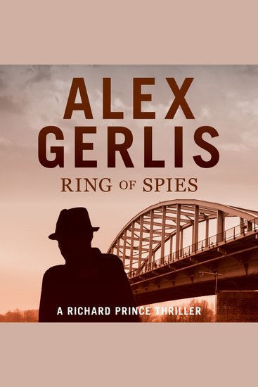 Ring of Spies - The Richard Prince Thrillers Book 3 - cover