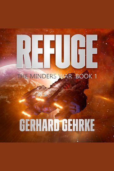 Refuge - The Minder's War Book One - cover