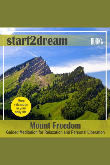 Guided Meditation “Mount Freedom” - cover