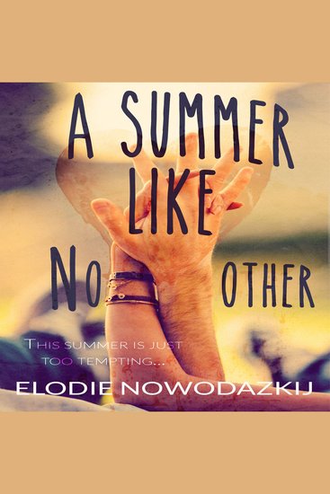 A Summer Like No Other - A YA Brother's Best Friend romance - cover