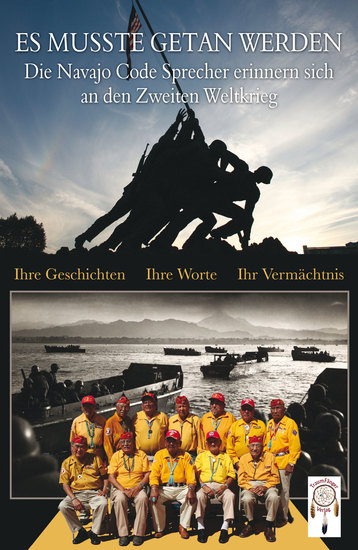 Es musste getan werden - Die Navajo Code-Sprecher erinnern sich an den Zweiten Weltkrieg - cover