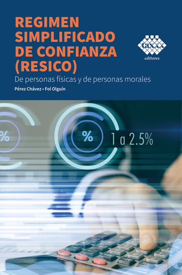 Régimen simplificado de confianza (RESICO) 2022 - De personas físicas y de personas morales - cover