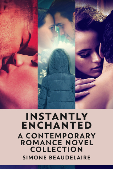 Instantly Enchanted - A Contemporary Romance Novel Collection - cover