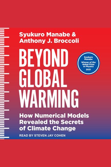 Beyond Global Warming - How Numerical Models Revealed the Secrets of Climate Change - cover