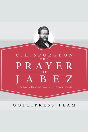 C H Spurgeon - The Prayer of Jabez in Today's English and with Study Guide - cover
