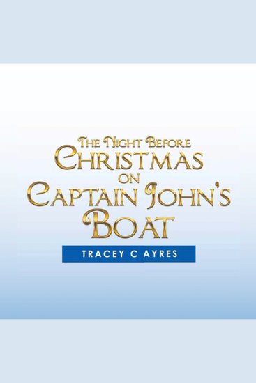 The Night Before Christmas on Captain John's Boat - Father Christmas delivers presents to pirates aboard their ship - cover
