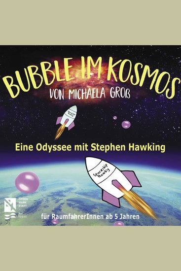 Bubble im Kosmos - Eine Odyssee mit Stephen Hawking - cover