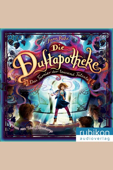 Die Duftapotheke Teil 4: Das Turnier der tausend Talente - cover
