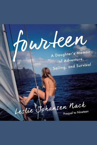 Fourteen: A Daughter's Memoir of Adventure Sailing and Survival - cover