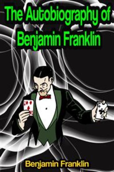 The Autobiography of Benjamin Franklin - cover