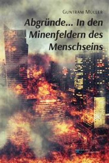 Abgründe In den Minenfeldern des Mensch Seins - cover
