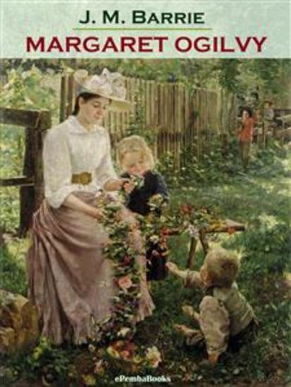 Margaret Ogilvy (Annotated) - cover