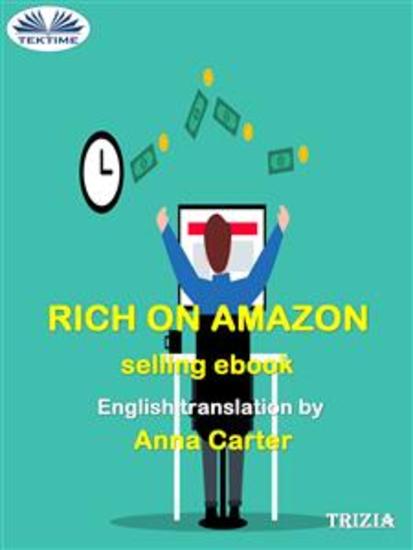 Rich On Amazon Selling Ebooks - cover