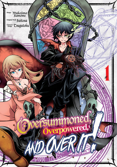 Oversummoned Overpowered and Over It! (Manga) Volume 1 - cover