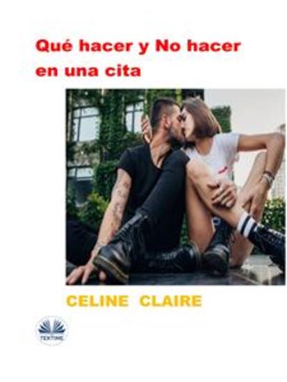Qué Hacer Y No Hacer En Una Cita - cover