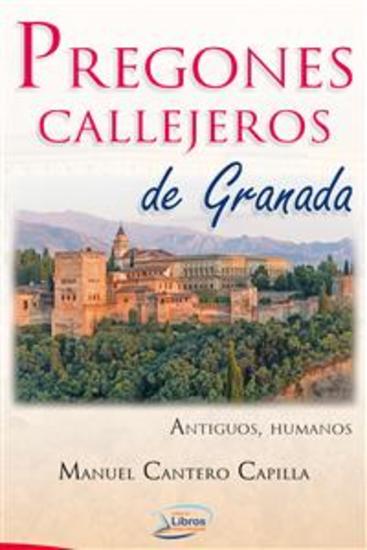 Pregones callejeros de Granada Antiguos Humanos - cover
