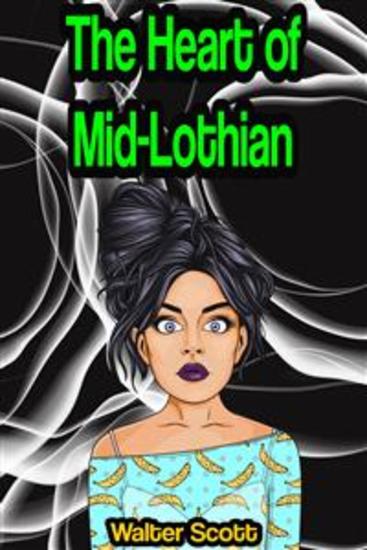 The Heart of Mid-Lothian - cover