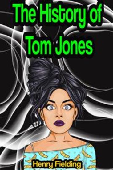 The History of Tom Jones A Foundling - cover