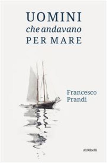 Uomini che andavano per mare - cover