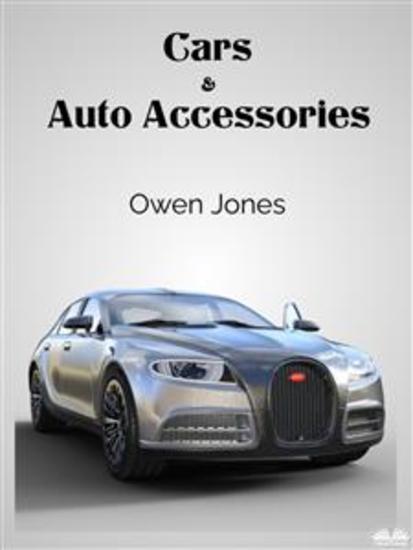 Cars And Auto Accessories - The Little Gadgets That Personalise Luxury - cover