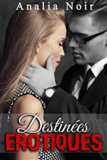 Destinées Érotiques (Tomes 1 & 2) - cover