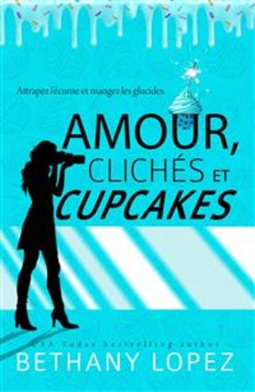 Amour Clichés Et Cupcakes - cover