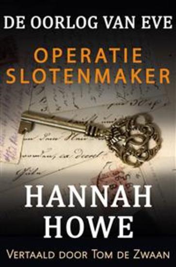 De Oorlog Van Eve – Operatie Slotenmaker - De Heldinnen Van De Soe Boek 2 - cover