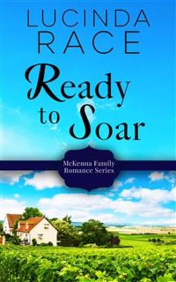 Ready to Soar - McKenna Family Romance - cover