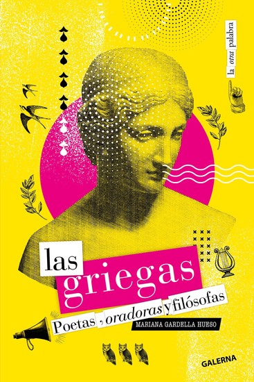 Las griegas - Poetas oradoras y filósofas - cover
