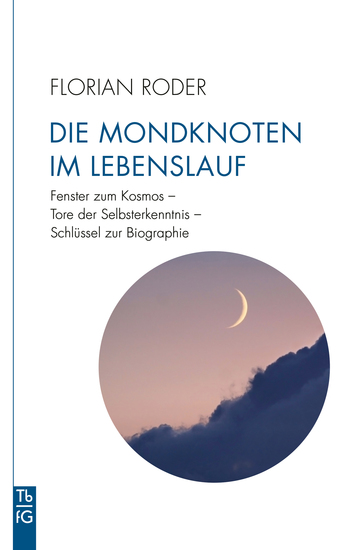 Die Mondknoten im Lebenslauf - Fenster zum Kosmos - Tore der Selbsterkenntnis - Schlüssel zur Biographie - cover