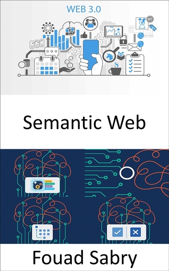 Semantic Web - Extending the World Wide Web to make internet data machine-readable to offer significant advantages such as reasoning over data and operating with heterogeneous data sources - cover