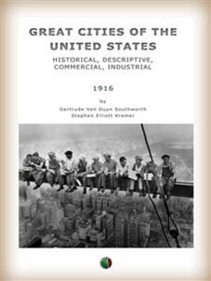 Great Cities of the United States - Historical Descriptive Commercial Industrial - cover