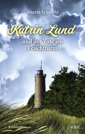Katrin Lund und der Tote am Leuchtturm - Kriminalroman - cover