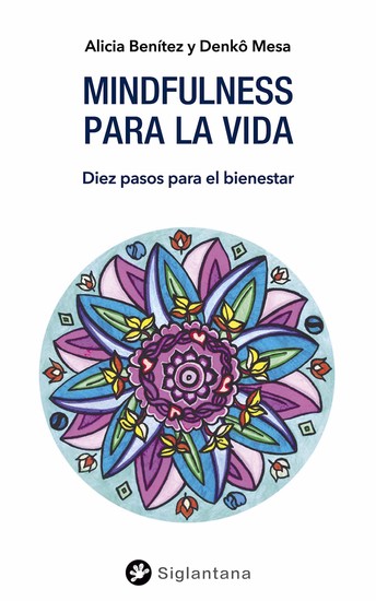 Mindfulness para la vida - Diez pasos para el bienestar - cover