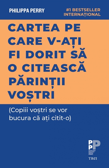 Cartea pe care v-ati fi dorit sa o citeasca parintii vostri - cover