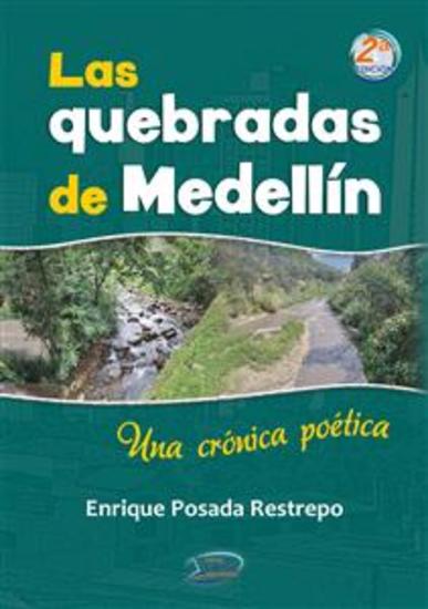 Las quebradas de Medellín Una crónica poética - cover