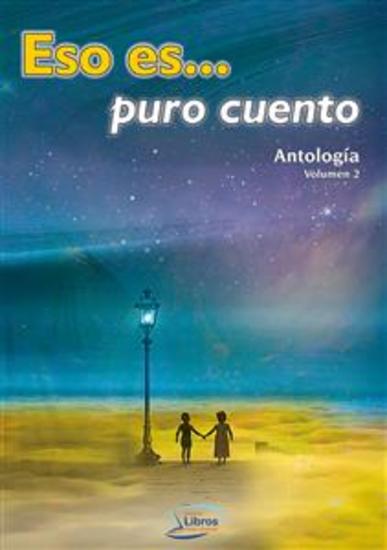 Eso es puro cuento Antología Vol2 - cover