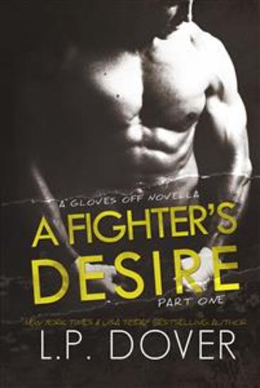 A Fighter's Desire - Part One - cover
