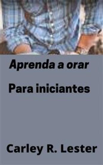 Aprenda A Orar - Para Iniciantes - cover