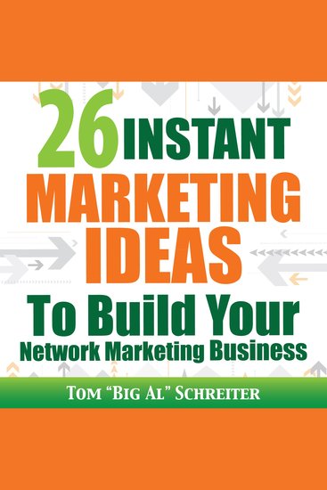 26 Instant Marketing Ideas To Build Your Network Marketing Business - cover