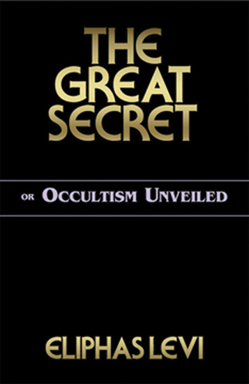 The Great Secret or Occultism Unveiled - cover