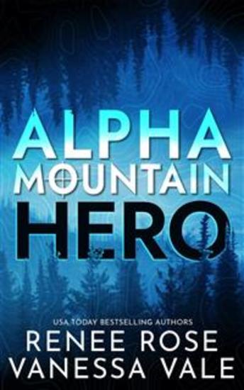 Alpha Mountain: Hero - A Mountain Man Mercenary Romance - cover