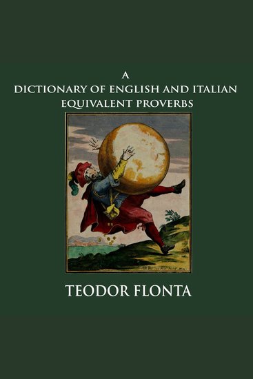 A Dictionary of English and Italian Equivalent Proverbs - cover